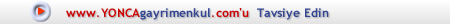 www.yoncagayrimenkul.com'u Tavsiye Edin